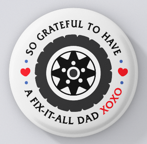 So Grateful-Fix-it-all Dad (tire) magnets