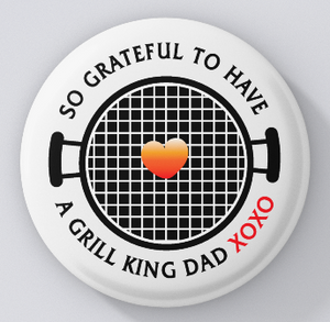So Grateful-Grill King Dad-magnets