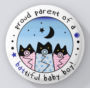 Bat Rescue-Proud Parent of a Battiful Baby Boy-pin