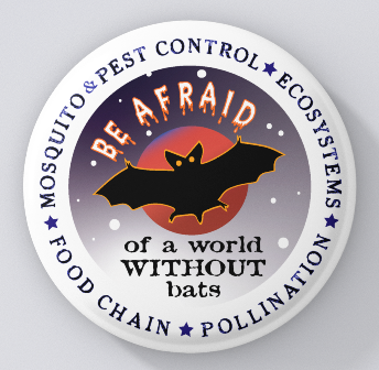 Bat Rescue-Be Afraid! Of a World Without Bats (magnets)