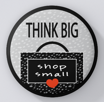 Love Local-Think Big Shop Small-pins