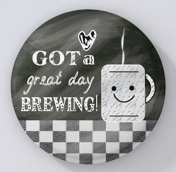 Chalkboard Cafe-Got a Great Day Brewing! Magnets
