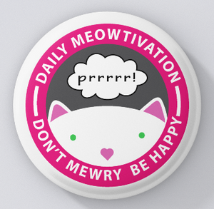 Animal Lovers-Meowtivation-Don't Mewry-Be Happy-magnets